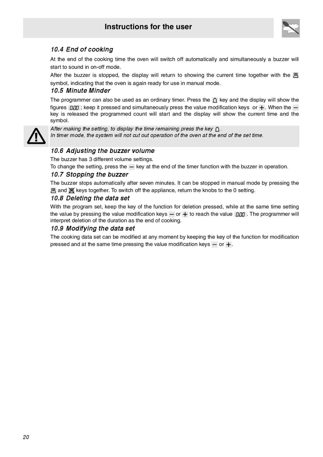 Smeg C9GMXA manual End of cooking, Minute Minder, Adjusting the buzzer volume, Stopping the buzzer, Deleting the data set 