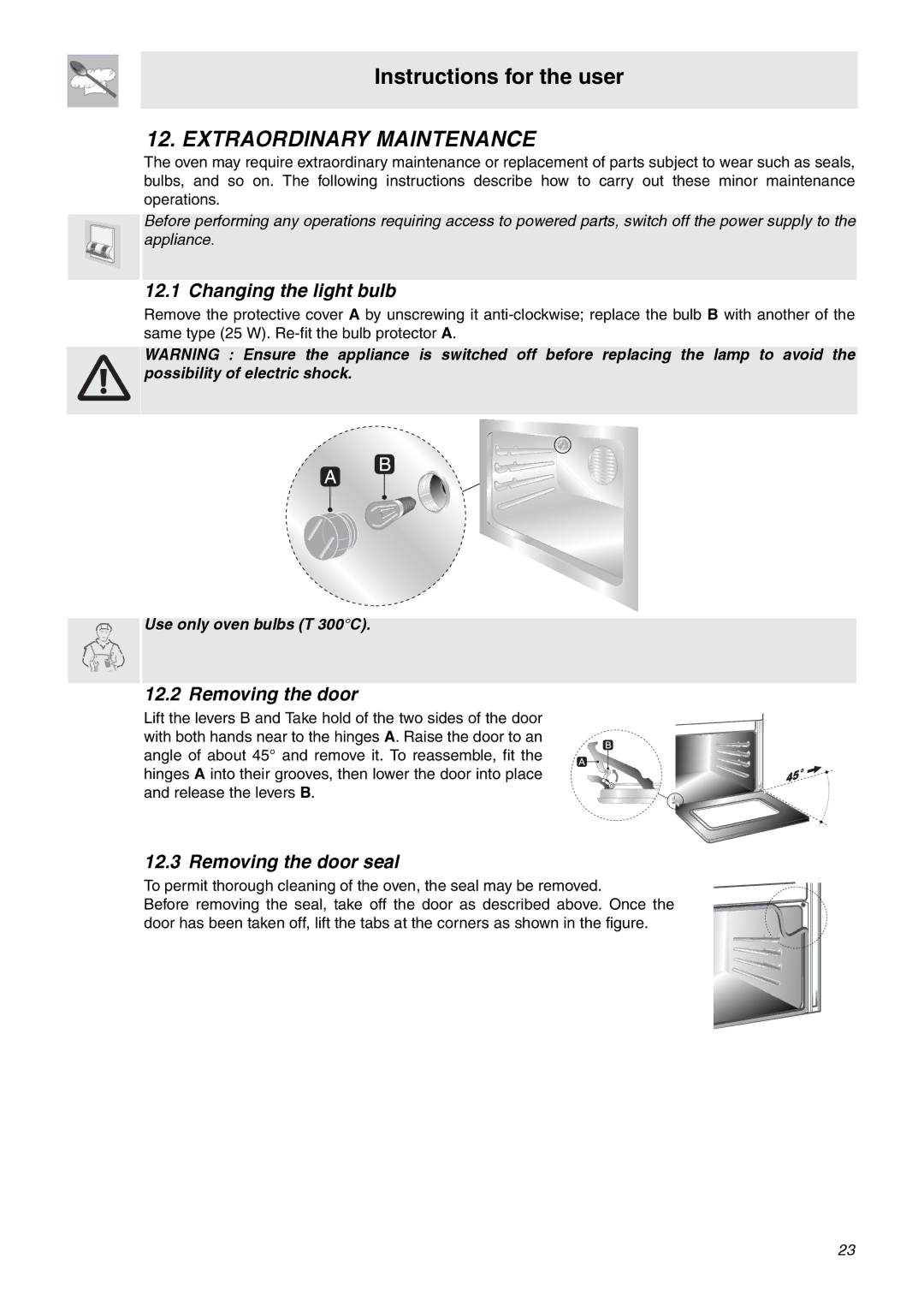 Smeg C9GMXA manual Extraordinary Maintenance, Changing the light bulb, Removing the door seal 