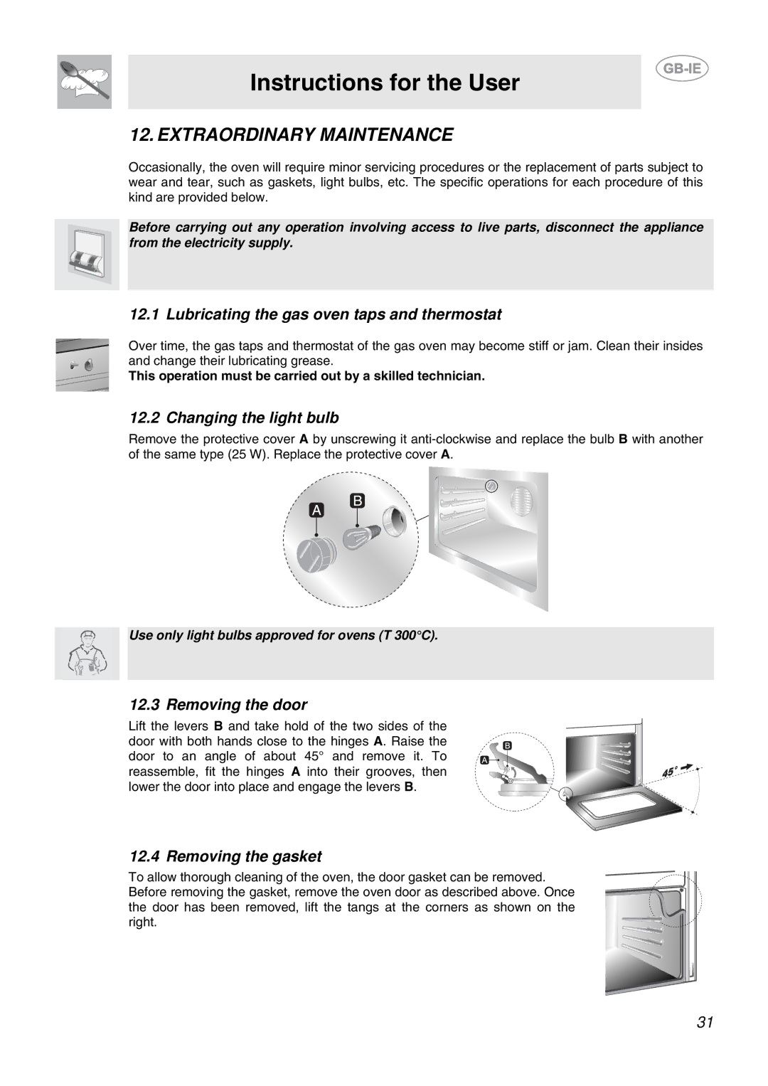 Smeg CB61VES manual Extraordinary Maintenance, Lubricating the gas oven taps and thermostat, Changing the light bulb 