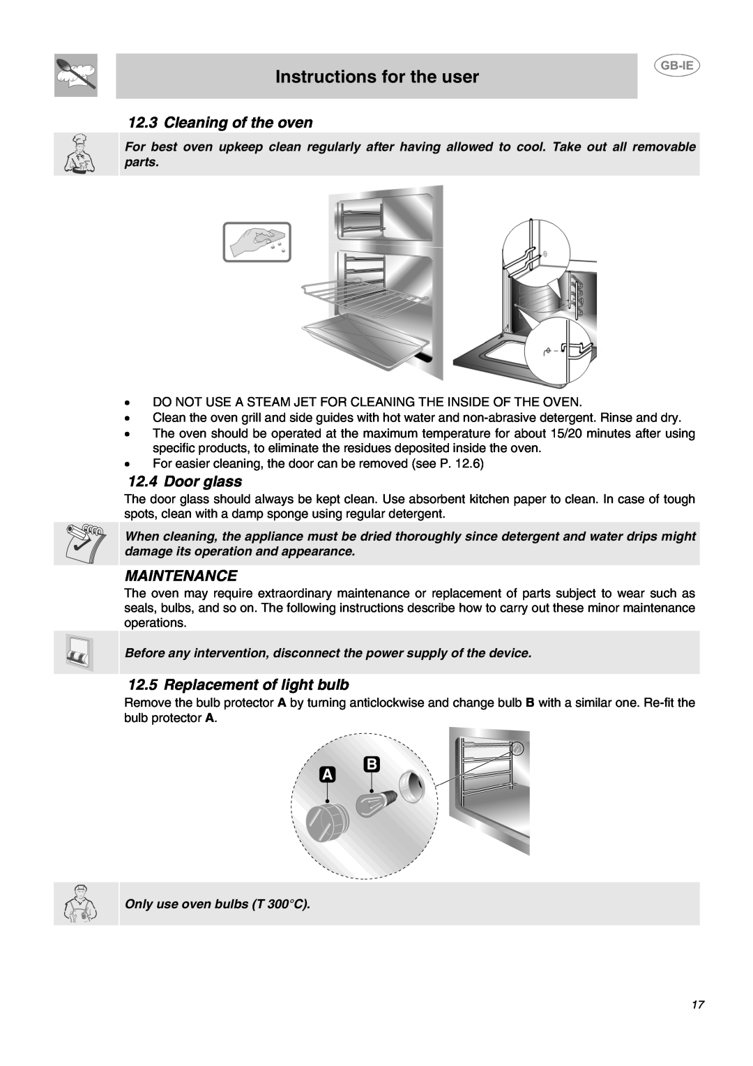 Smeg CC62MFX5 Cleaning of the oven, 12.4Door glass, Maintenance, Replacement of light bulb, Instructions for the user 
