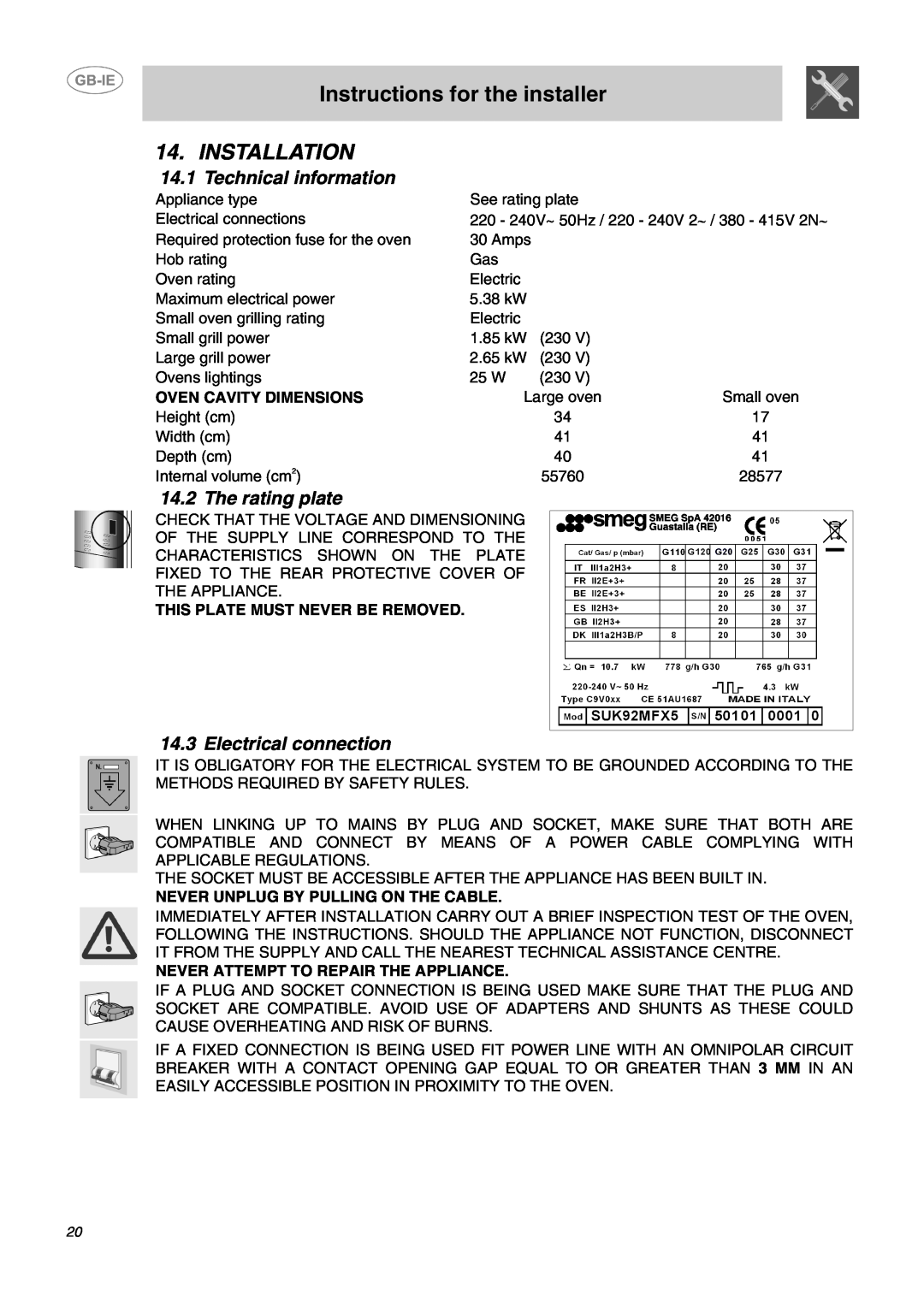 Smeg CC62MFX5 Instructions for the installer, Installation, Technical information, The rating plate, Electrical connection 