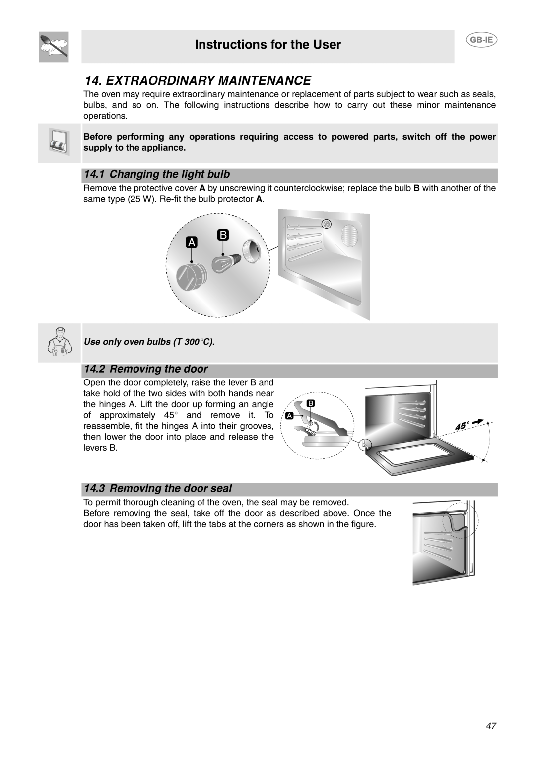 Smeg CE6CMX Extraordinary Maintenance, Changing the light bulb, Removing the door seal, Instructions for the User 