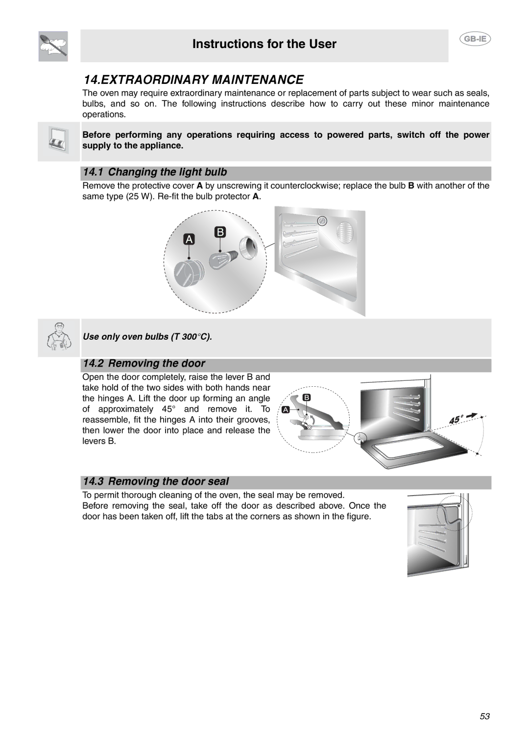 Smeg CE6IMX manual Extraordinary Maintenance, Changing the light bulb, Removing the door seal 