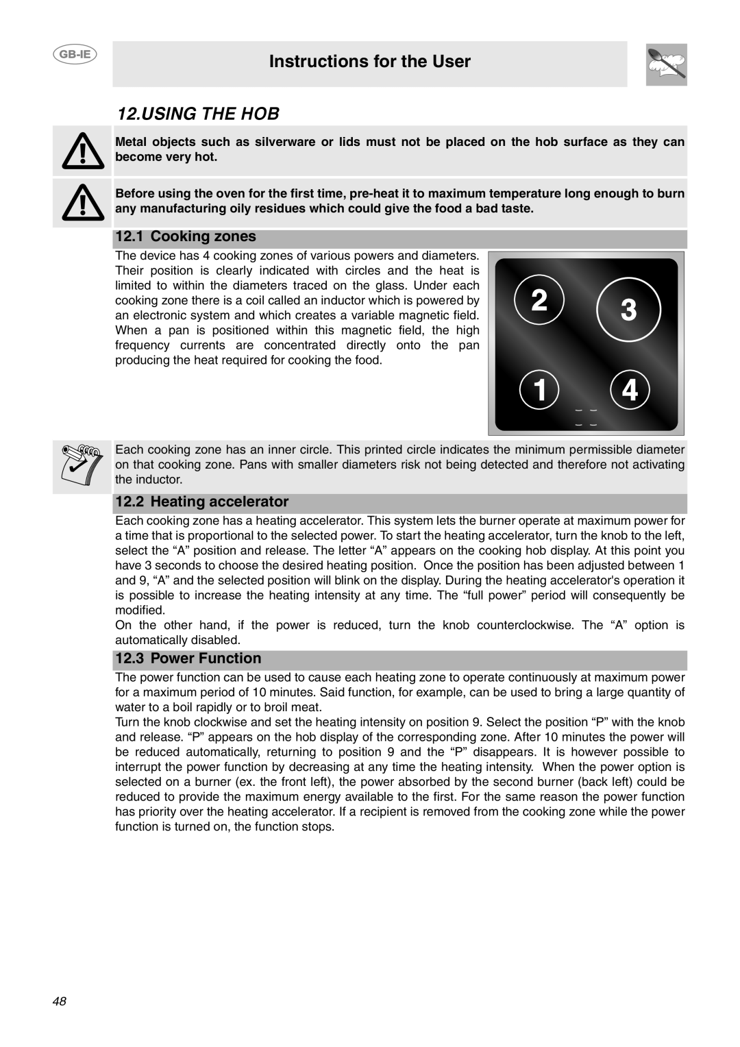 Smeg CE6IMX manual Using The Hob, Cooking zones, Heating accelerator, Power Function, Instructions for the User 