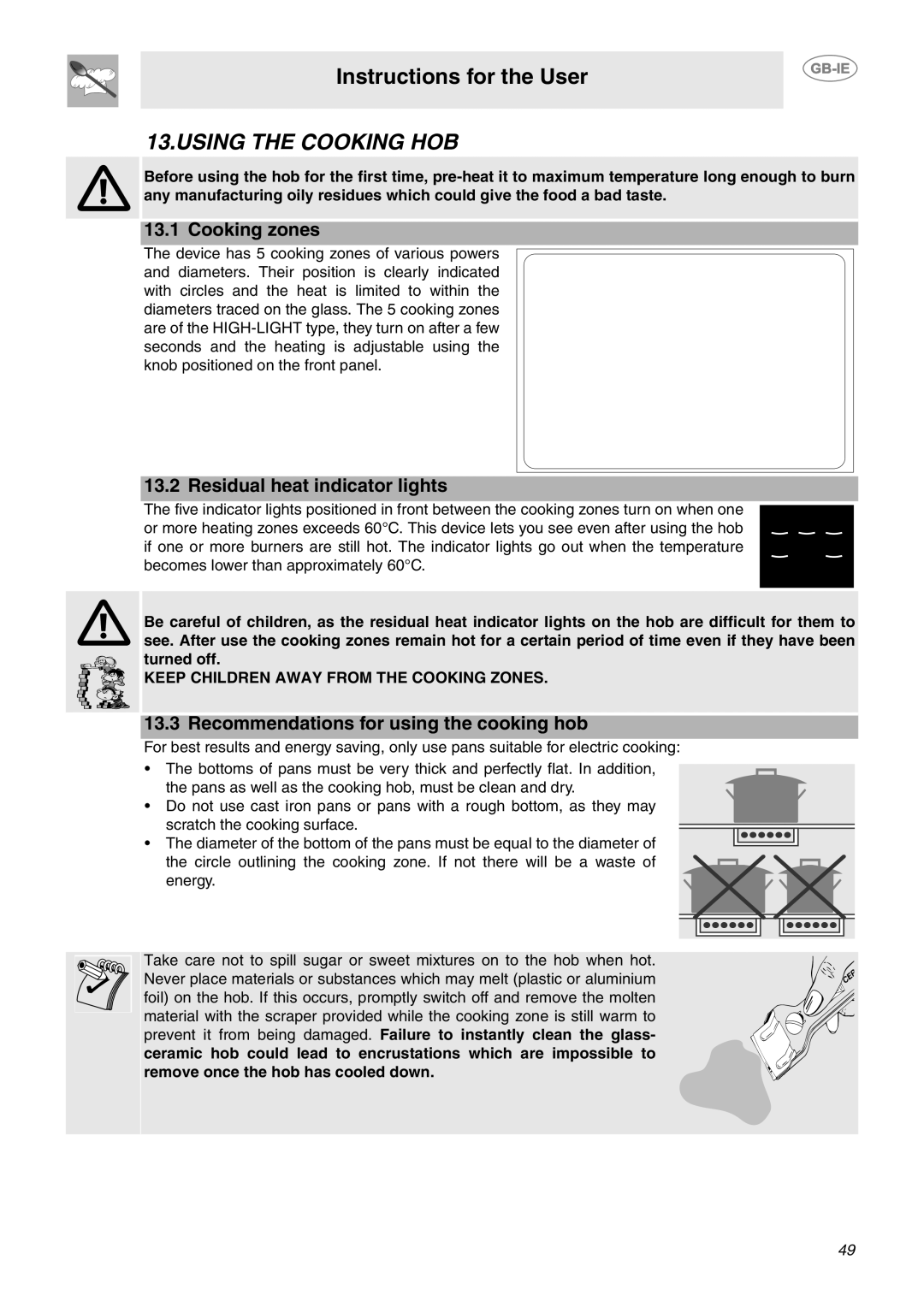 Smeg CE92CMX manual Using the Cooking HOB, Keep Children Away from the Cooking Zones 