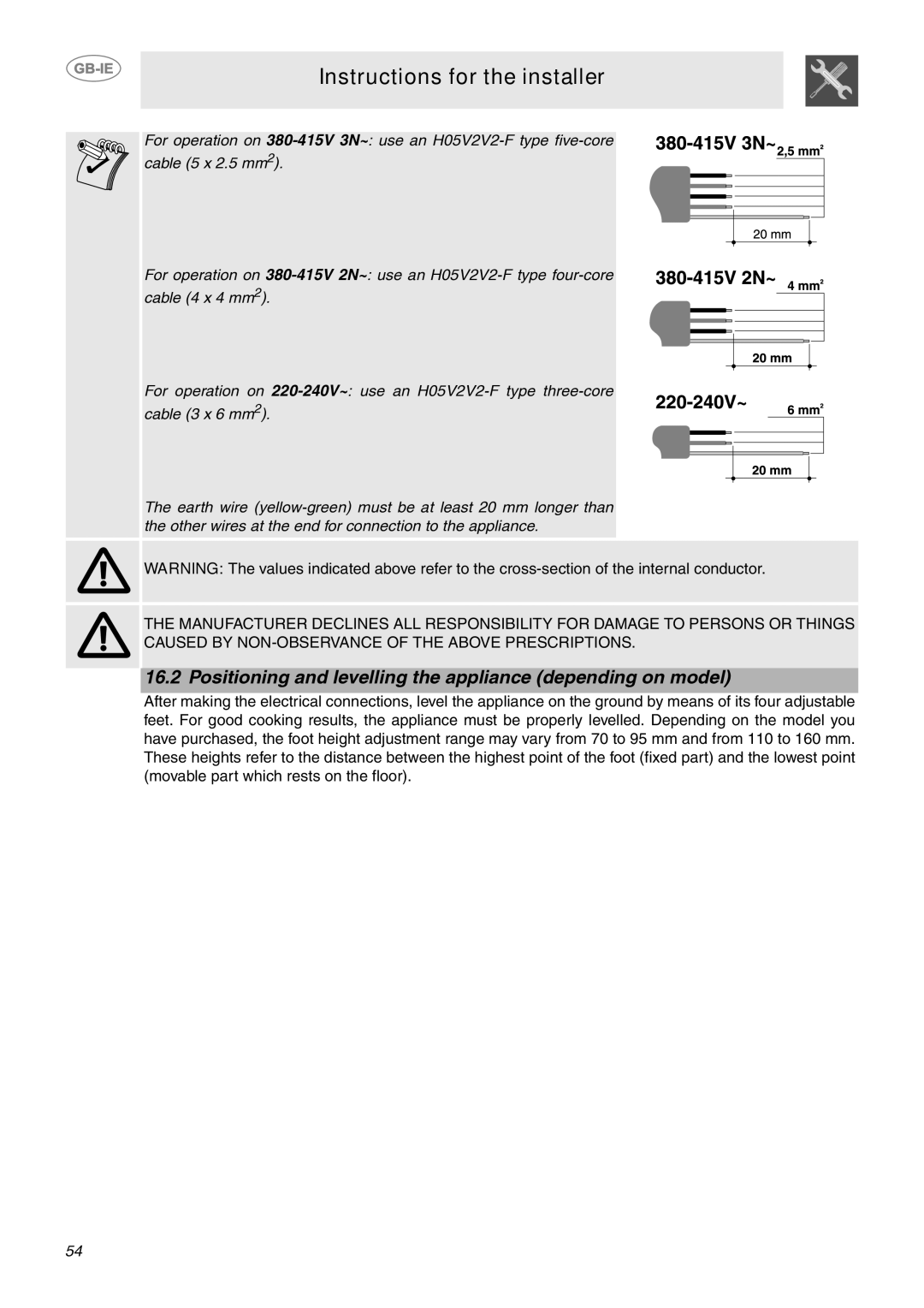 Smeg CE92CMX manual Positioning and levelling the appliance depending on model 