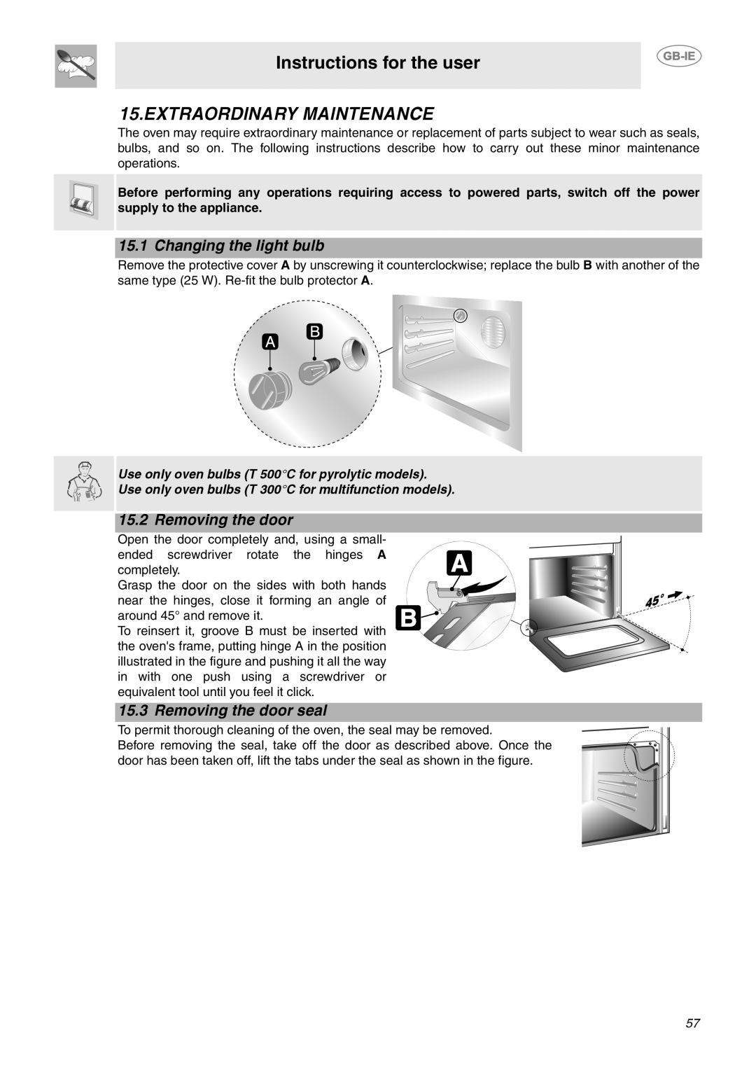 Smeg CE92GPX Extraordinary Maintenance, Changing the light bulb, Removing the door seal, Instructions for the user 