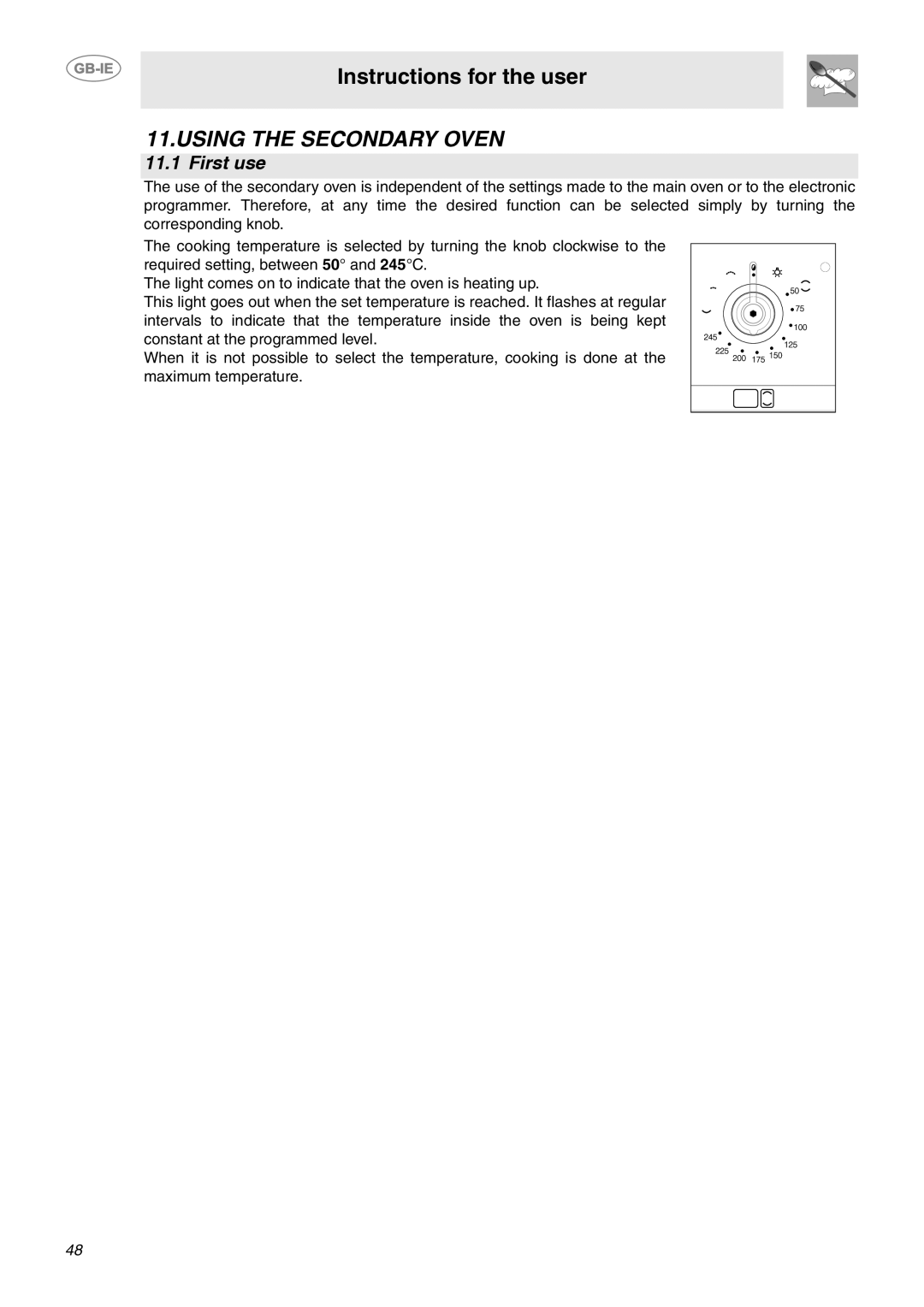 Smeg CE92IPX manual Using the Secondary Oven, First use 