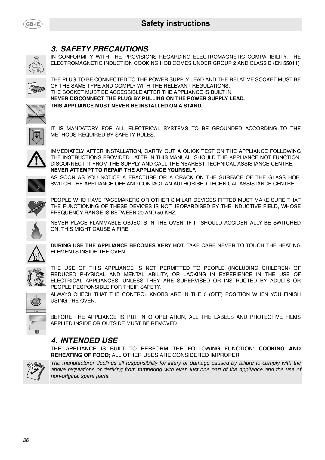 Smeg CE92IPX manual Safety Precautions, Intended USE, Never Attempt to Repair the Appliance Yourself 