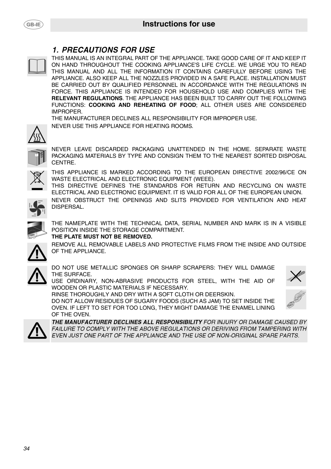 Smeg CE92IPX manual Instructions for use, Precautions For Use, The Plate Must Not Be Removed 