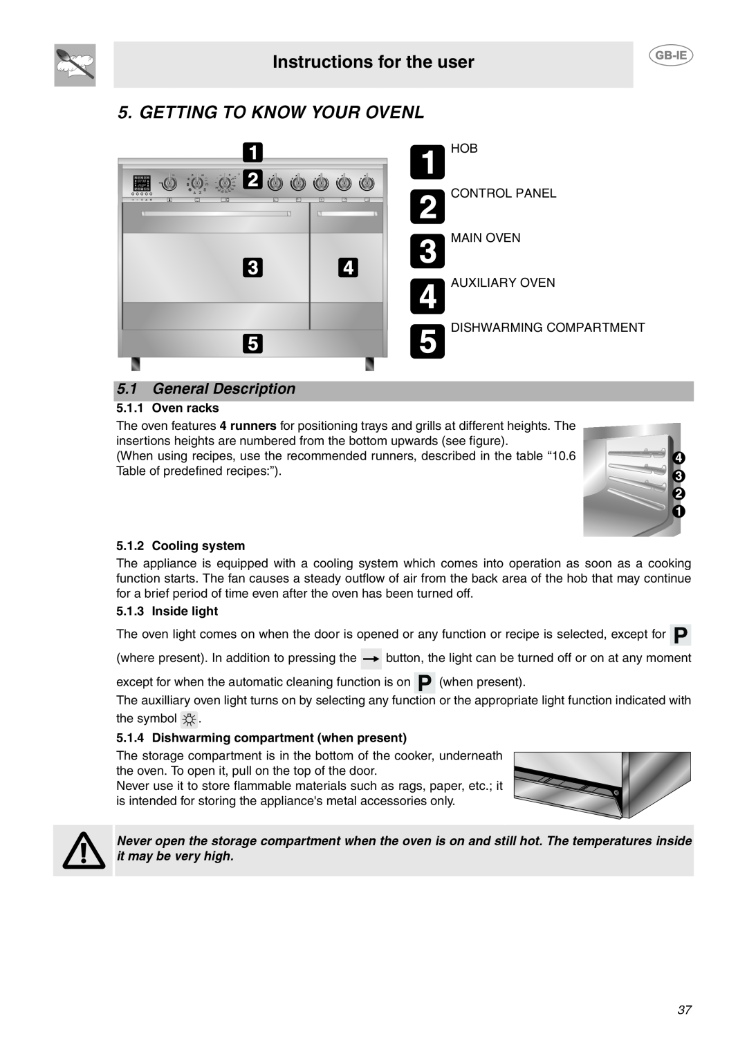 Smeg CE92IPX manual Instructions for the user, Getting To Know Your Ovenl, General Description, Oven racks, Cooling system 