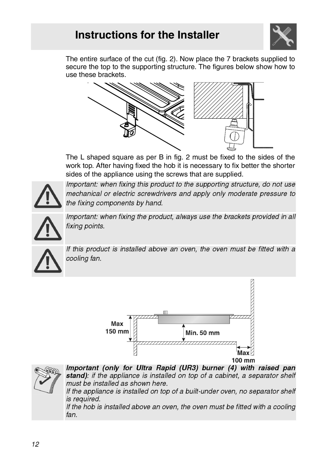 Smeg CIR900X manual Instructions for the Installer 