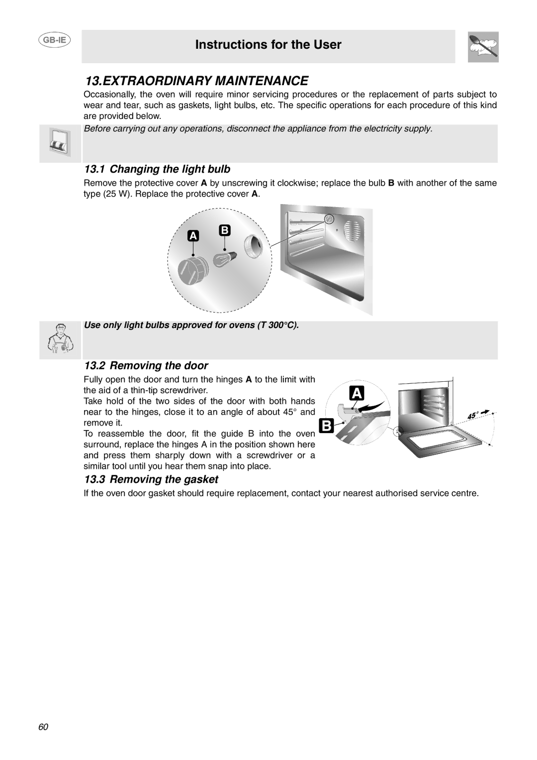 Smeg CP60X6 manual Extraordinary Maintenance, Changing the light bulb, Removing the door, Removing the gasket 