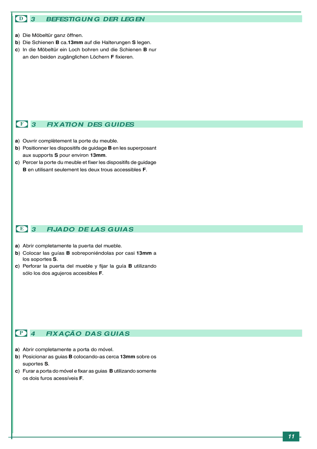 Smeg CR305B1 manual Befestigung DER Legen, Fixation DES Guides, Fijado DE LAS Guias, Fixação DAS Guias 