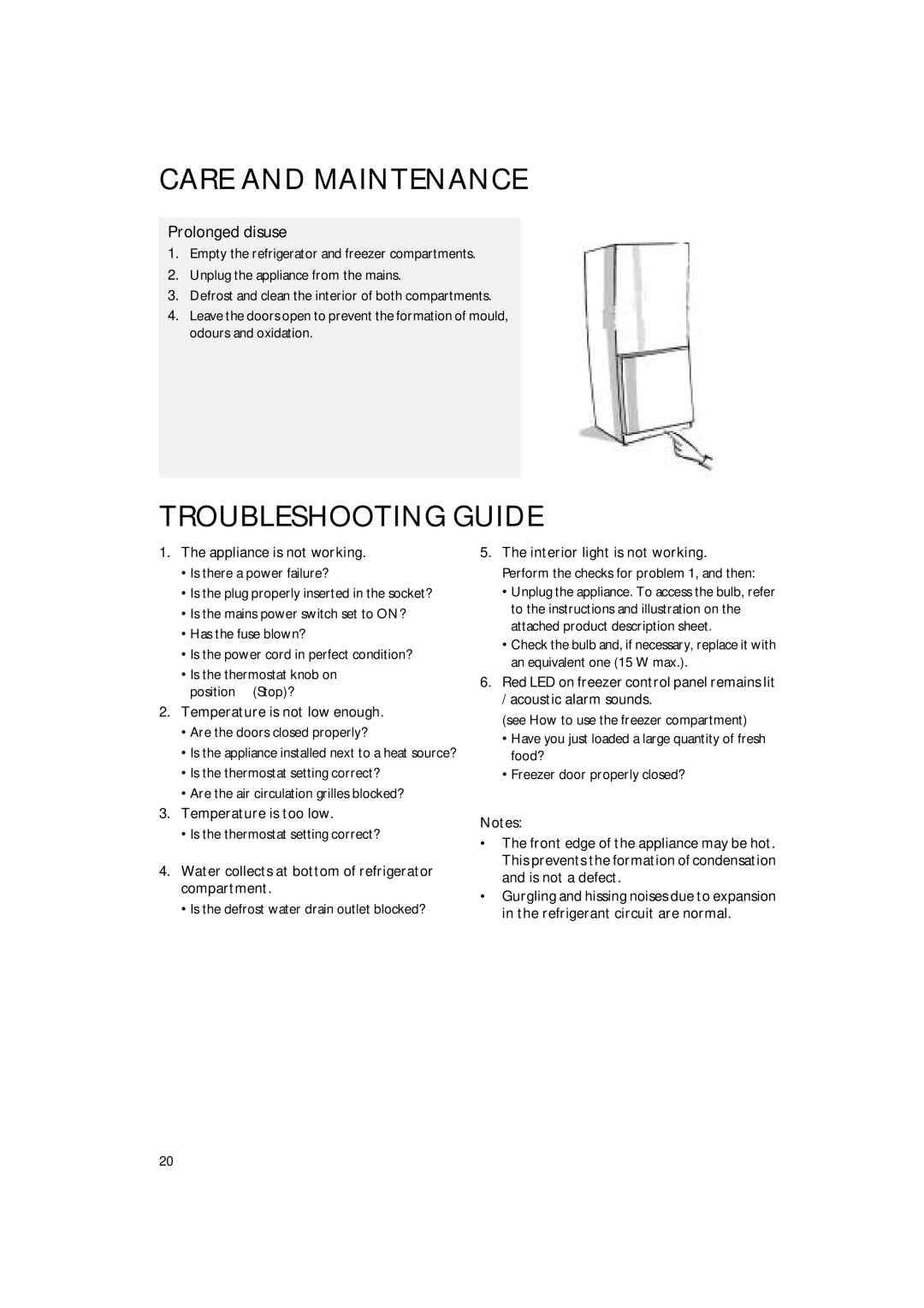 Smeg CR315SE manual Prolonged disuse, Appliance is not working, Temperature is not low enough, Temperature is too low 