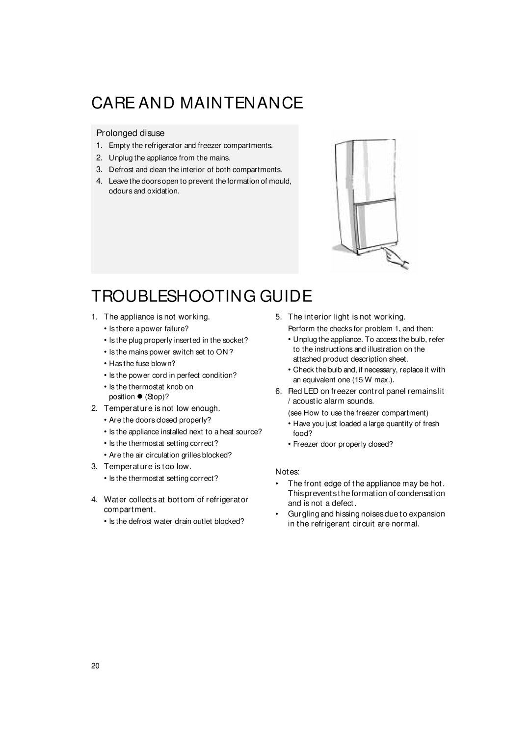 Smeg CR315SE manual Care And Maintenance, Troubleshooting Guide, Prolonged disuse, The appliance is not working 