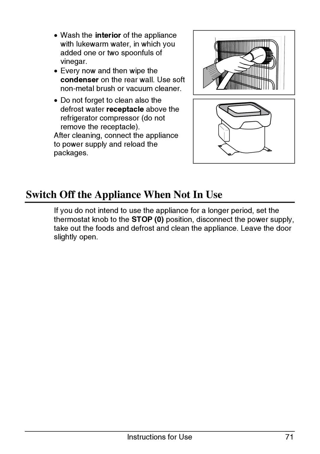 Smeg CR320A manual Switch Off the Appliance When Not In Use 