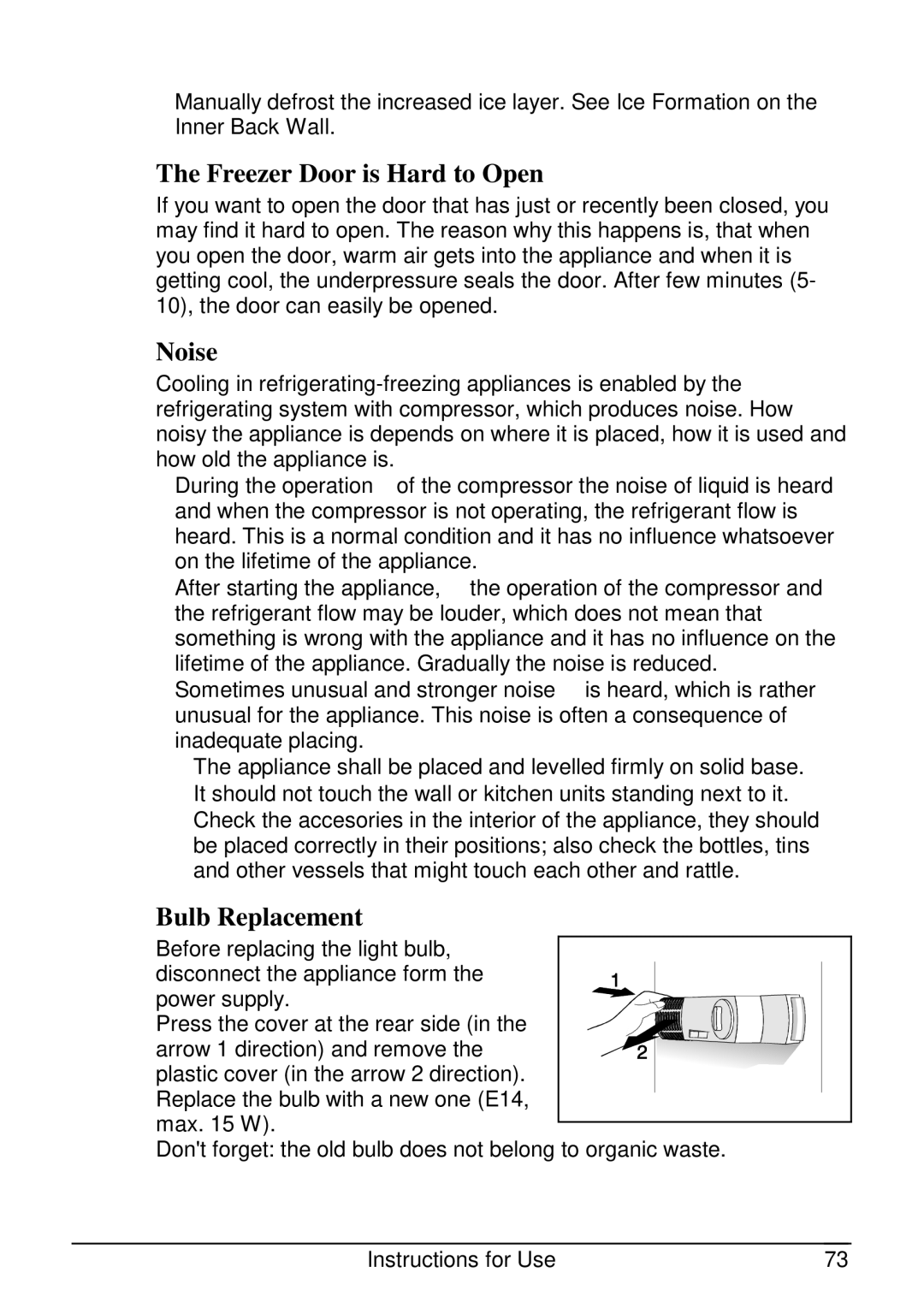 Smeg CR320ASX manual Freezer Door is Hard to Open, Noise, Bulb Replacement 