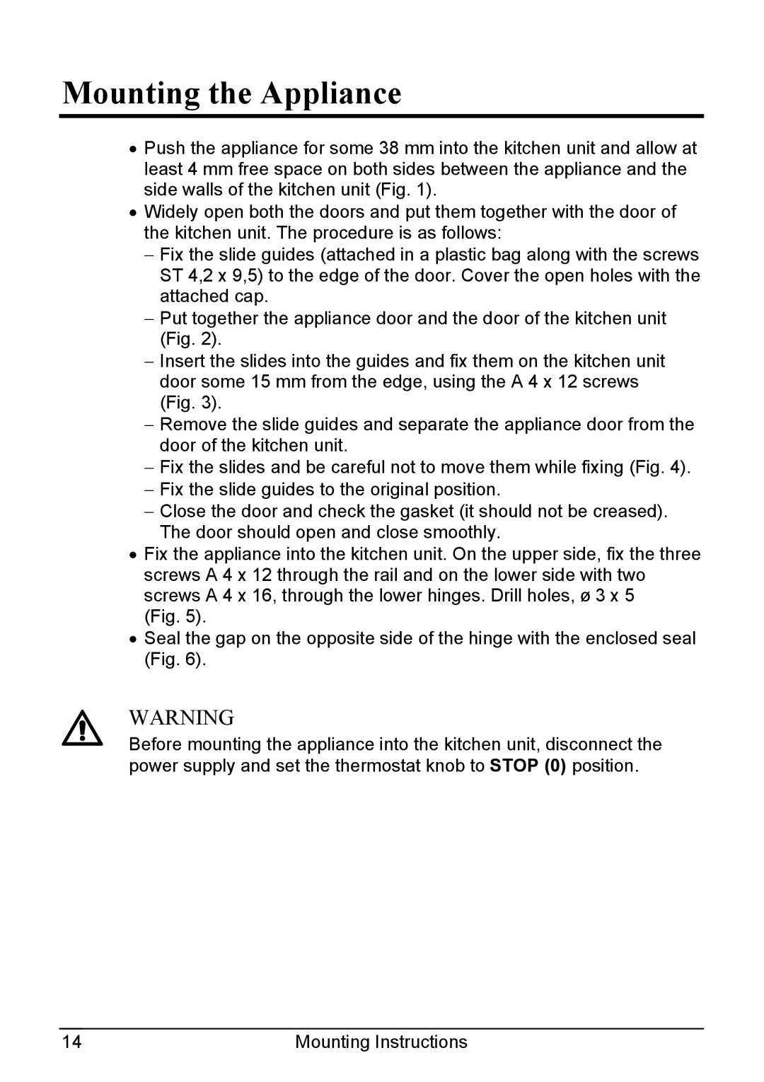 Smeg CR321A manual Mounting the Appliance 