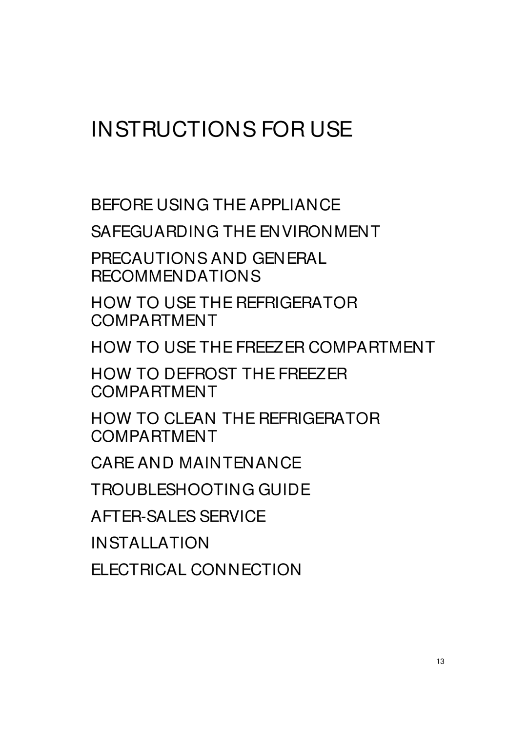 Smeg CR324A manual Precautions And General Recommendations, How To Use The Refrigerator Compartment, Electrical Connection 
