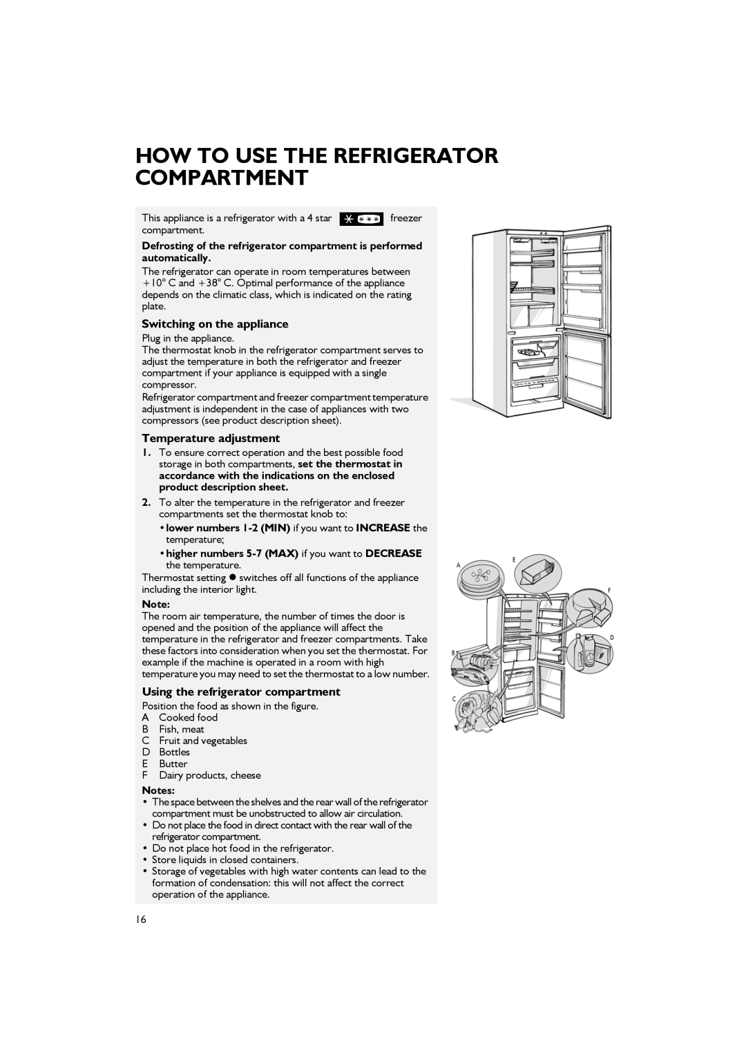 Smeg CR324A7 manual Switching on the appliance, Temperature adjustment, Using the refrigerator compartment, Compartment 