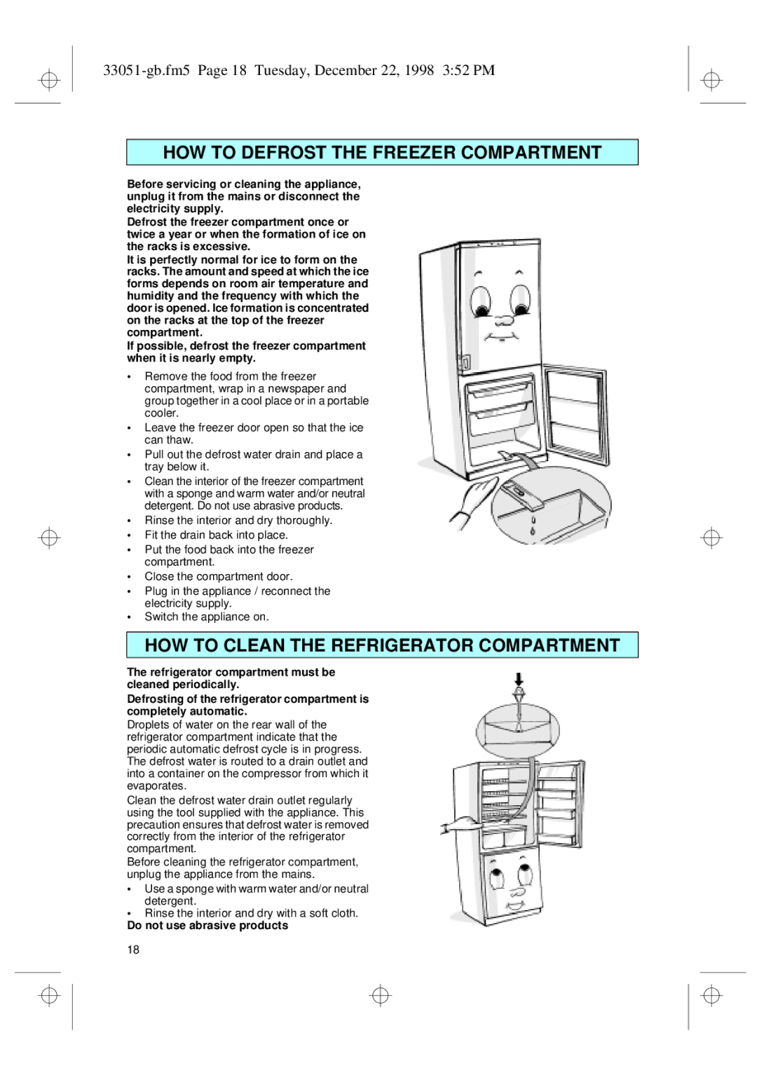 Smeg CR325A installation instructions HOW to Defrost the Freezer Compartment 