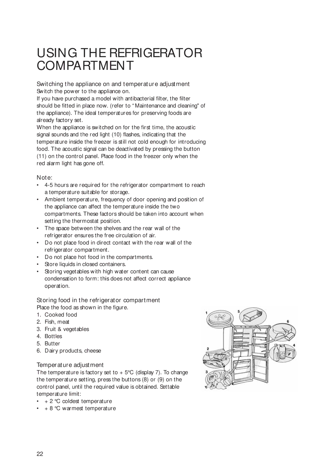 Smeg CR325ANF manual Using the Refrigerator Compartment, Switching the appliance on and temperature adjustment 