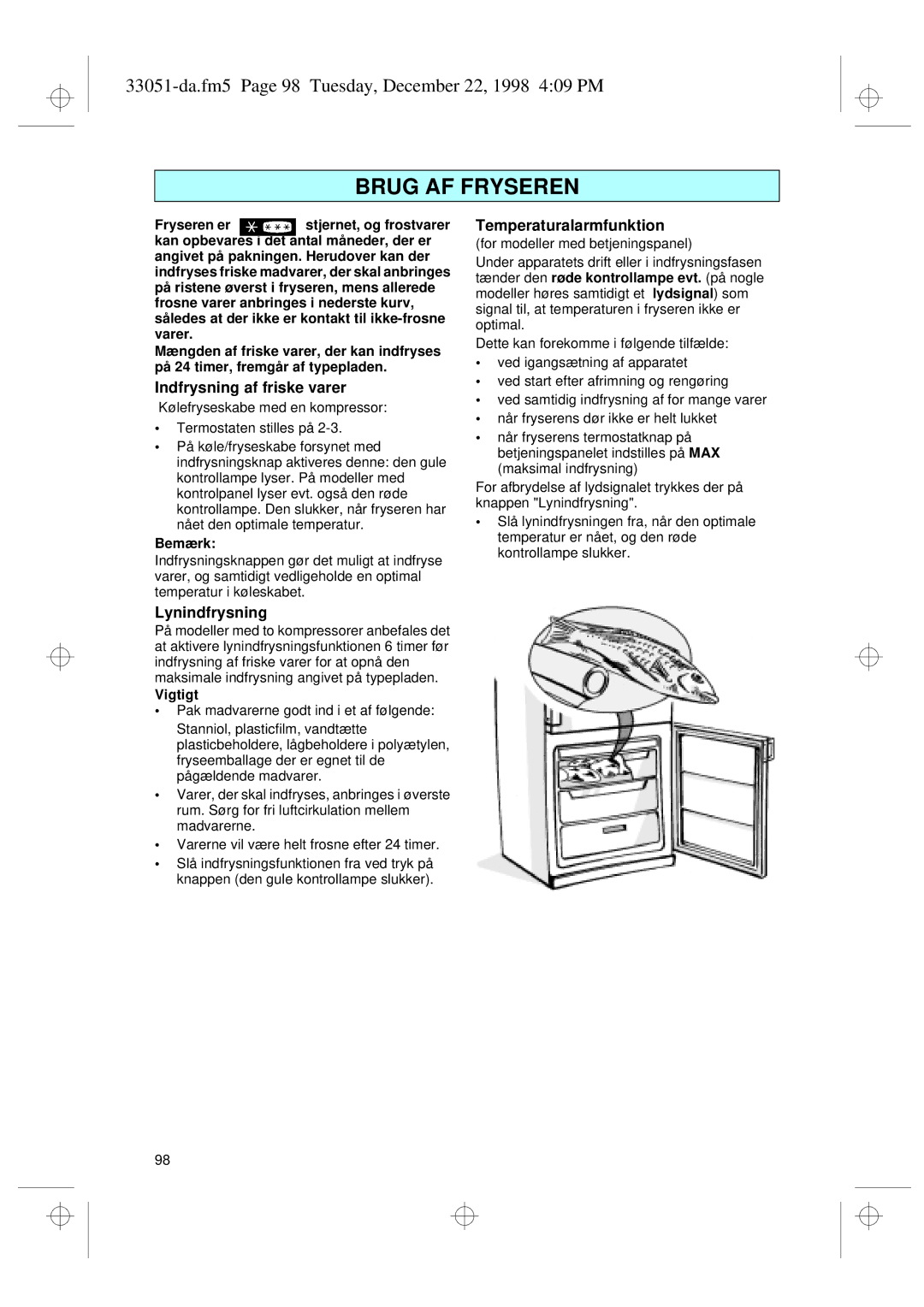 Smeg CR326AP installation instructions Indfrysning af friske varer, Lynindfrysning, Temperaturalarmfunktion, Vigtigt 