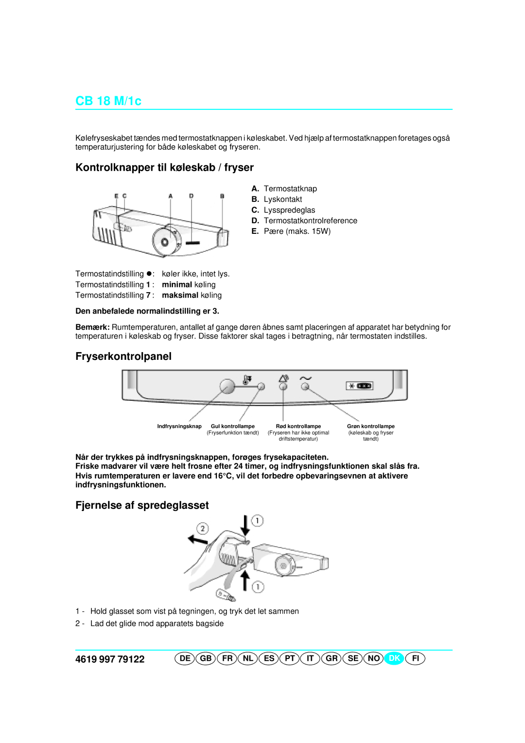 Smeg CR326AP installation instructions Kontrolknapper til køleskab / fryser, Den anbefalede normalindstilling er 