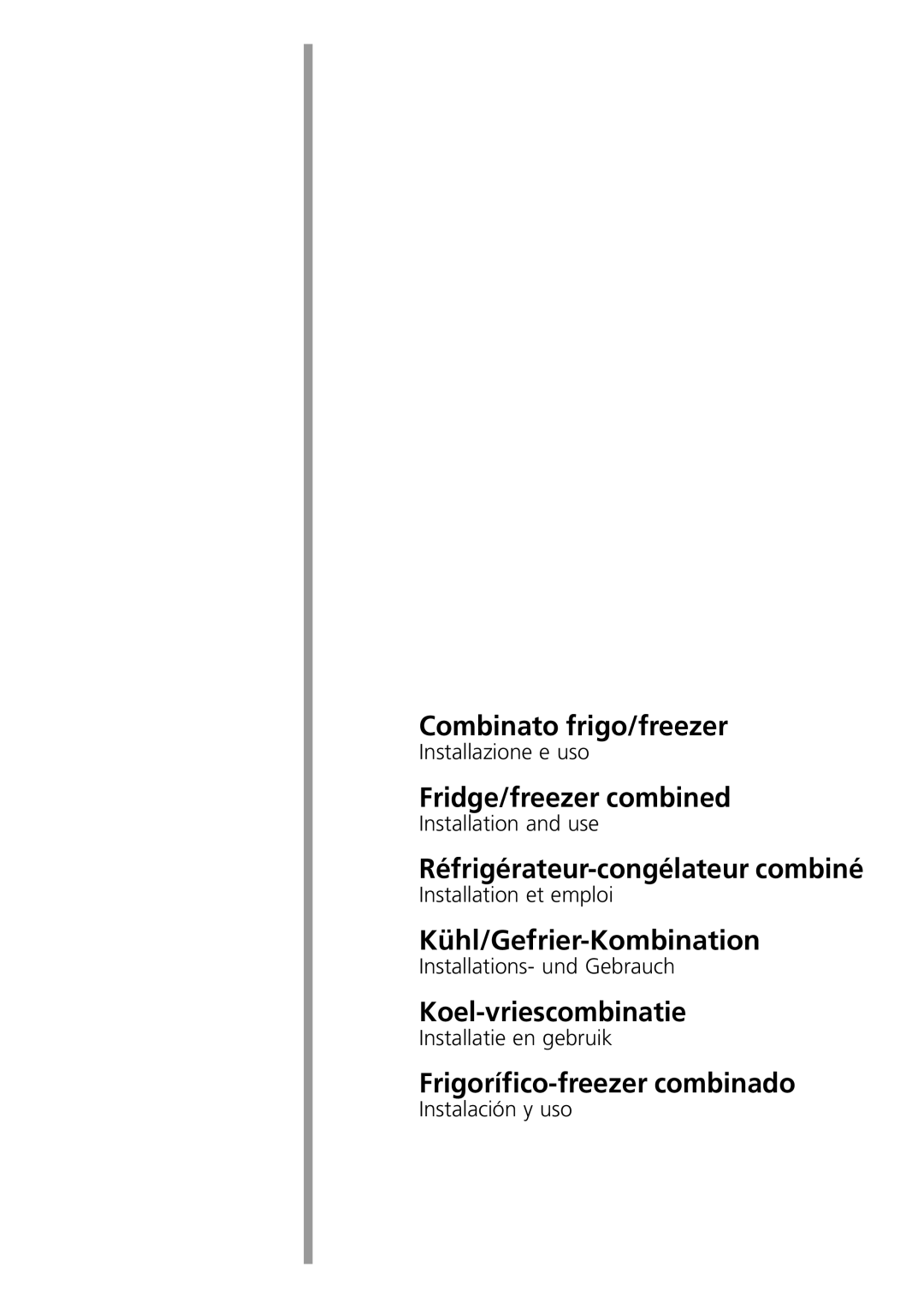 Smeg CR330SE manual Combinato frigo/freezer 