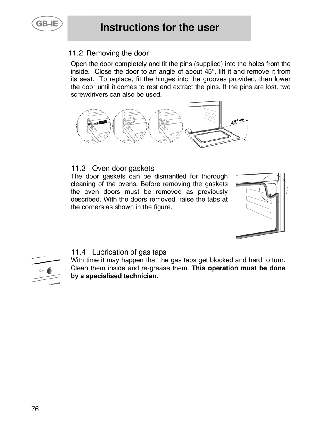 Smeg CS120-6, CS120A-6 manual Removing the door, Oven door gaskets, Lubrication of gas taps, By a specialised technician 