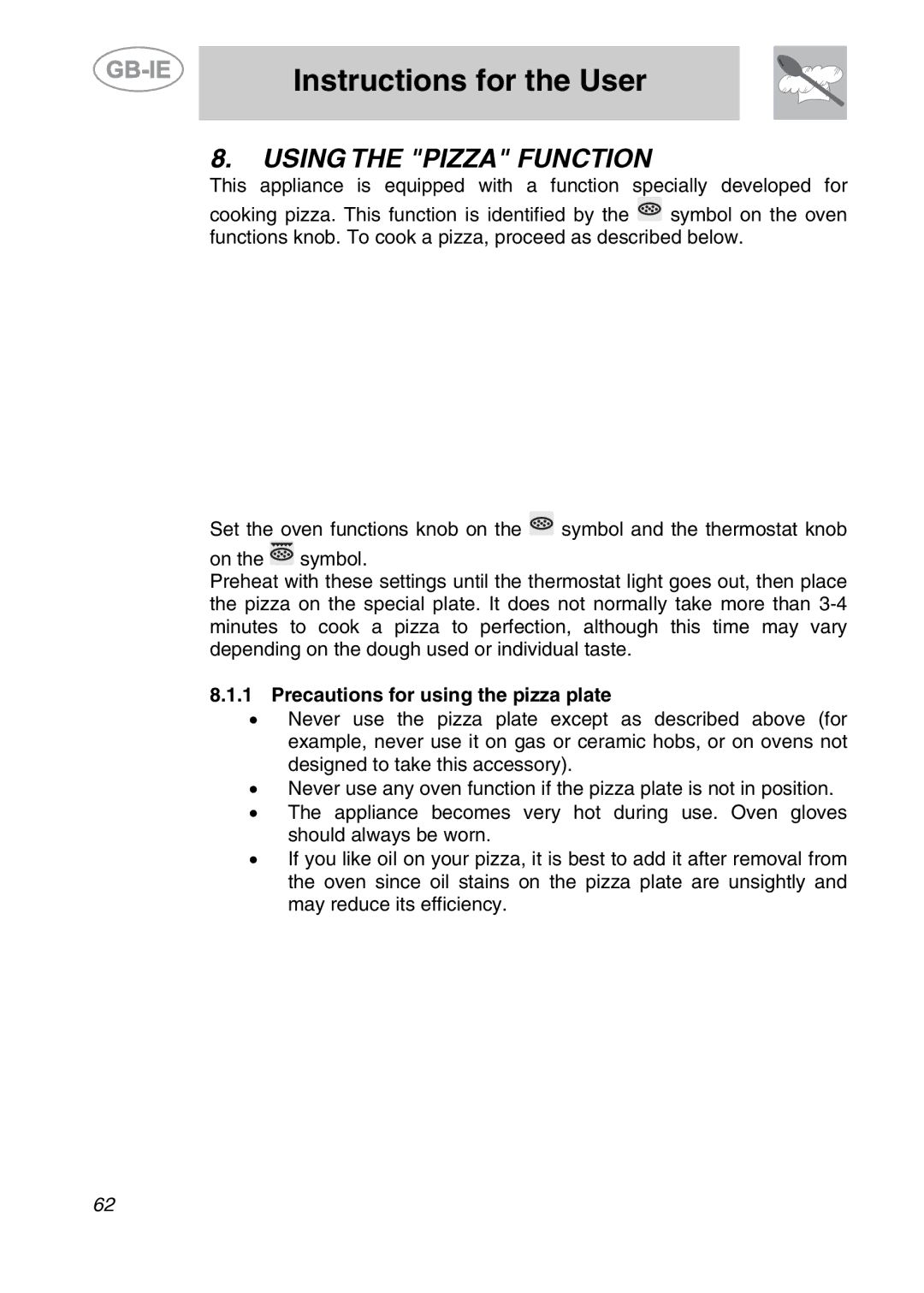 Smeg CS122-6 manual Using the Pizza Function, Precautions for using the pizza plate 