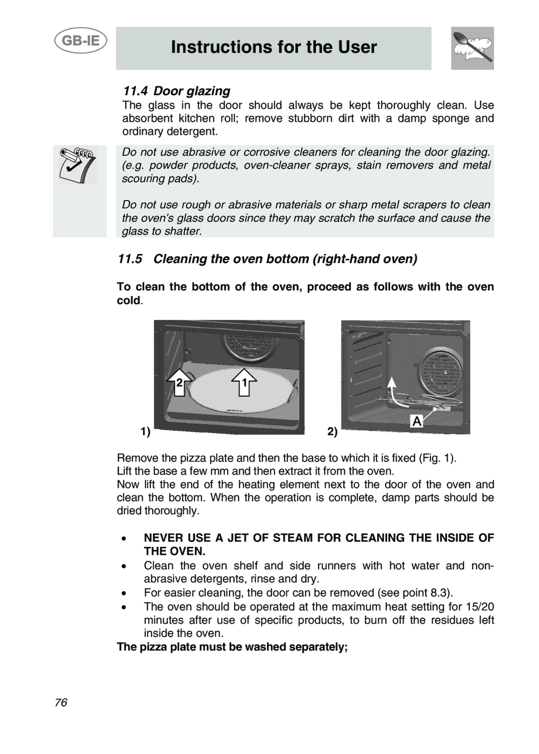 Smeg CS122-6 manual Door glazing, Cleaning the oven bottom right-hand oven, Pizza plate must be washed separately 