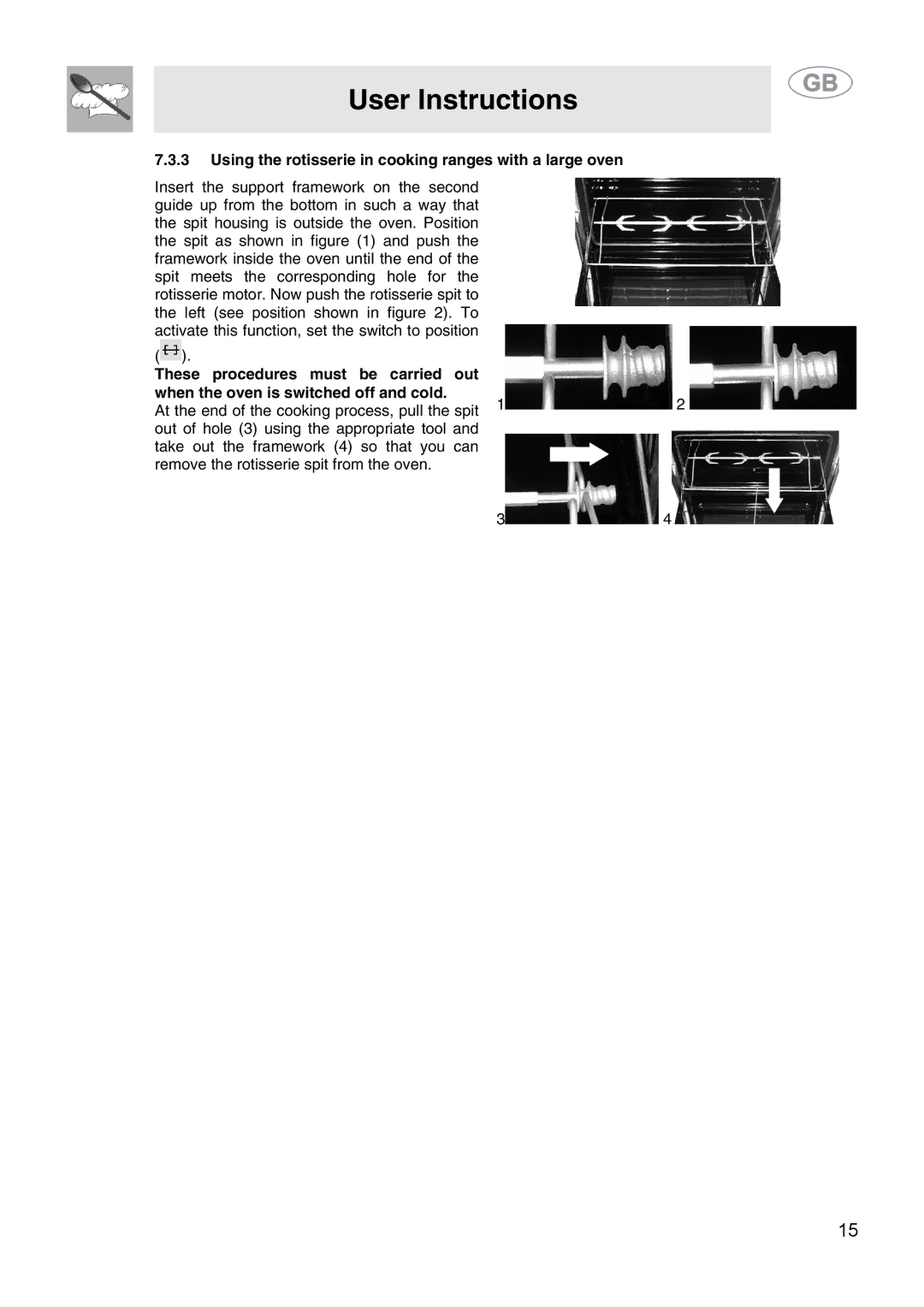 Smeg CS15-5 manual Using the rotisserie in cooking ranges with a large oven 