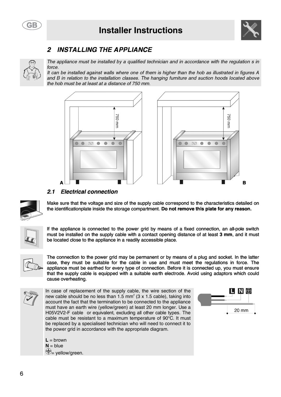 Smeg CS15-5 manual Installer Instructions, Installing The Appliance, 2.1Electrical connection 