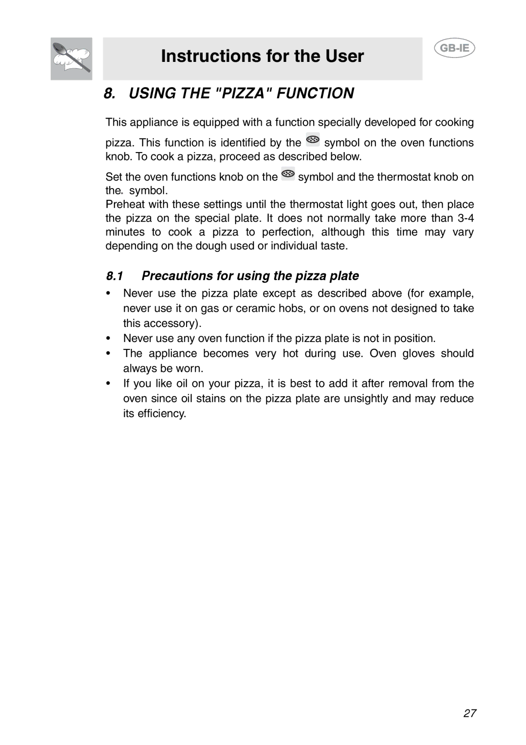 Smeg CS150SA manual Using the Pizza Function, Precautions for using the pizza plate 