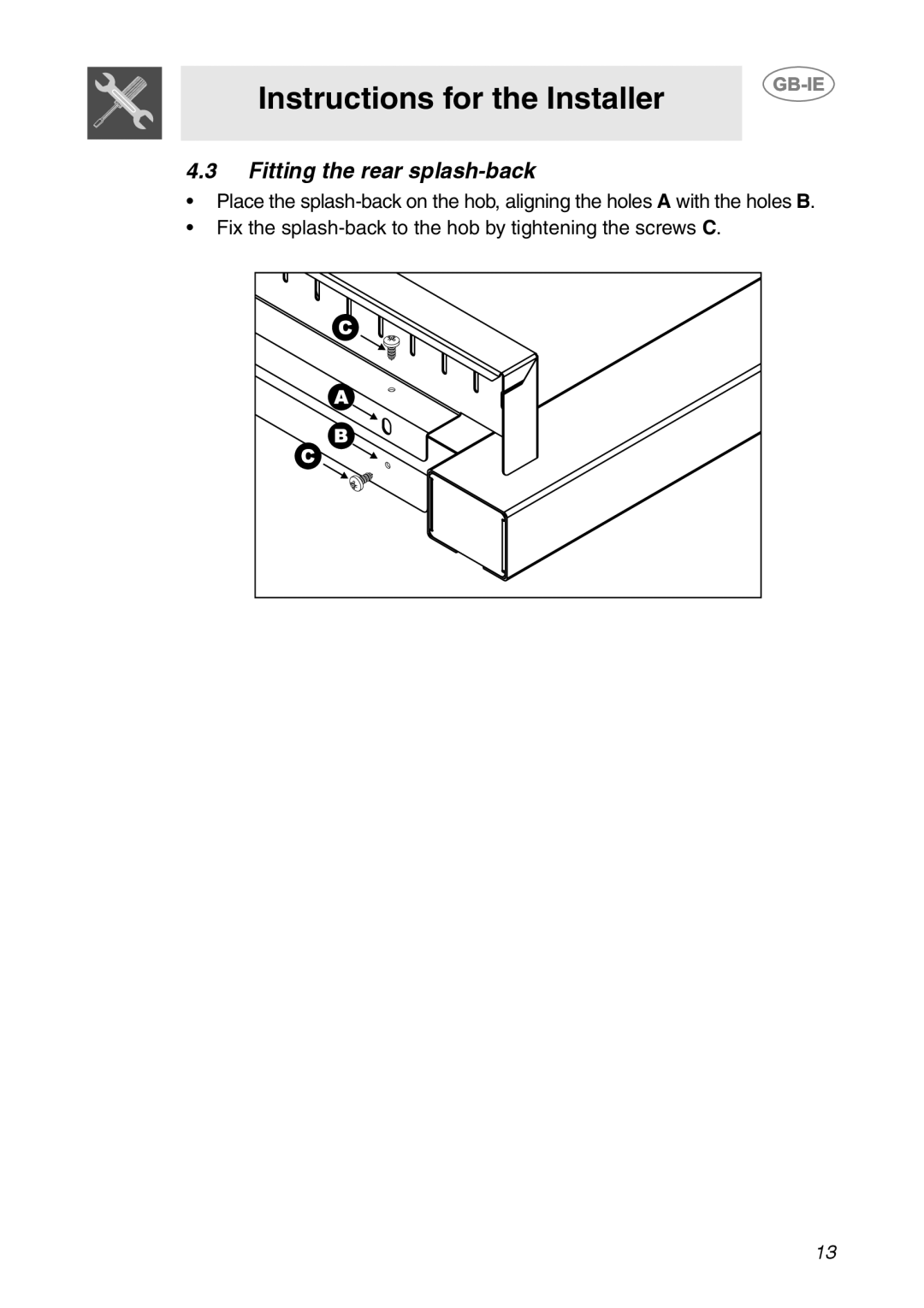 Smeg CS150SA manual Instructions for the Installer, 4.3Fitting the rear splash-back 