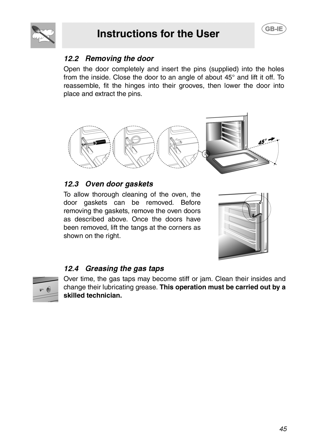 Smeg CS150SA Instructions for the User, Removing the door, Oven door gaskets, Greasing the gas taps, skilled technician 
