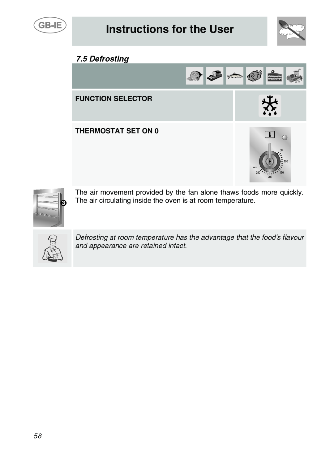 Smeg CS19IDA-6, CS19ID-6 manual Defrosting, Instructions for the User, Function Selector Thermostat Set On 