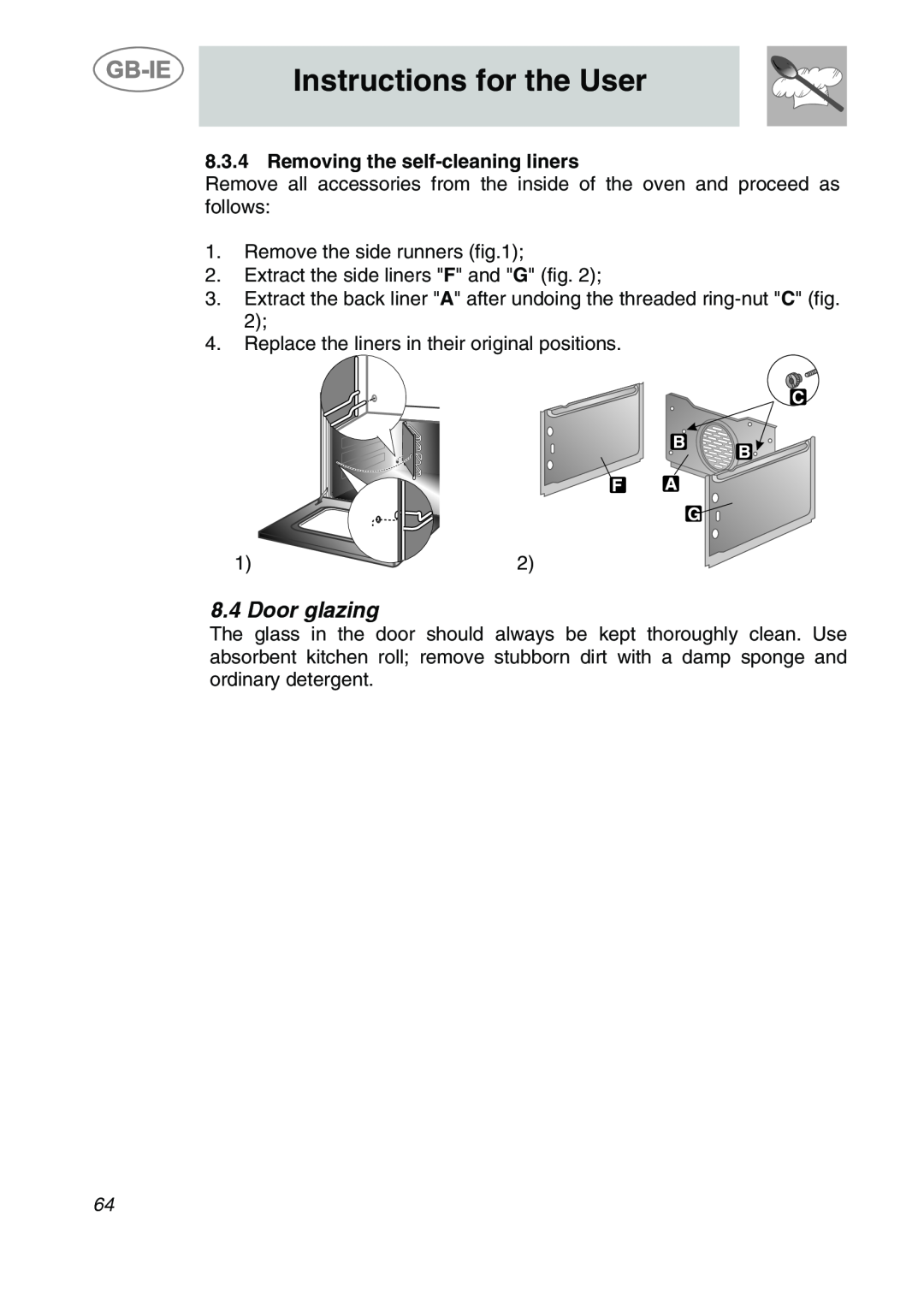 Smeg CS19IDA-6, CS19ID-6 manual Door glazing, Instructions for the User, Removing the self-cleaning liners 