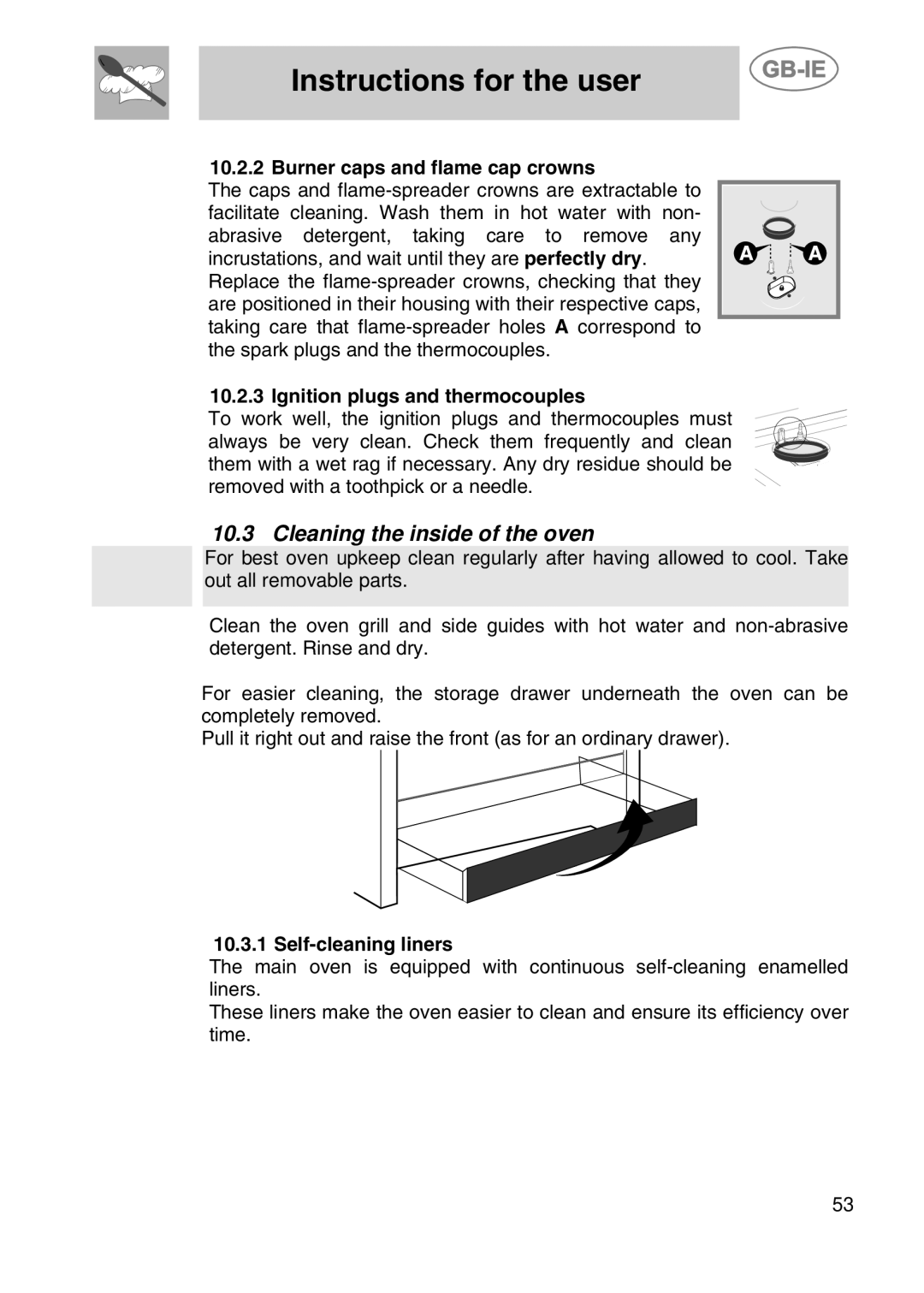 Smeg CS71-5 manual Cleaning the inside of the oven, Burner caps and flame cap crowns, Ignition plugs and thermocouples 