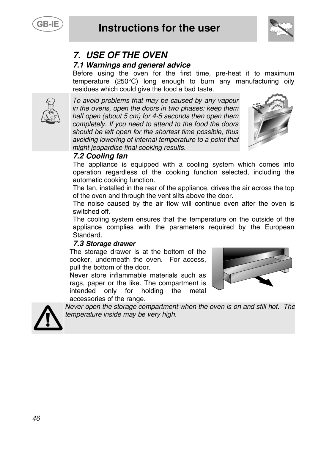 Smeg CS71-5 manual Use Of The Oven, Warnings and general advice, Cooling fan, 7.3Storage drawer, Instructions for the user 