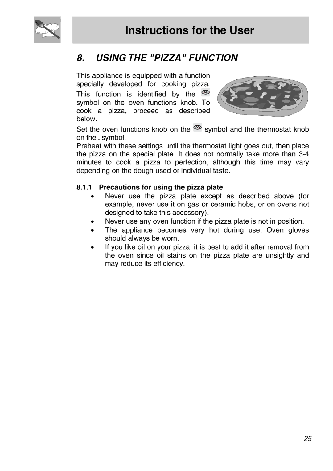 Smeg CSA150X-6 manual Using the Pizza Function, Precautions for using the pizza plate 