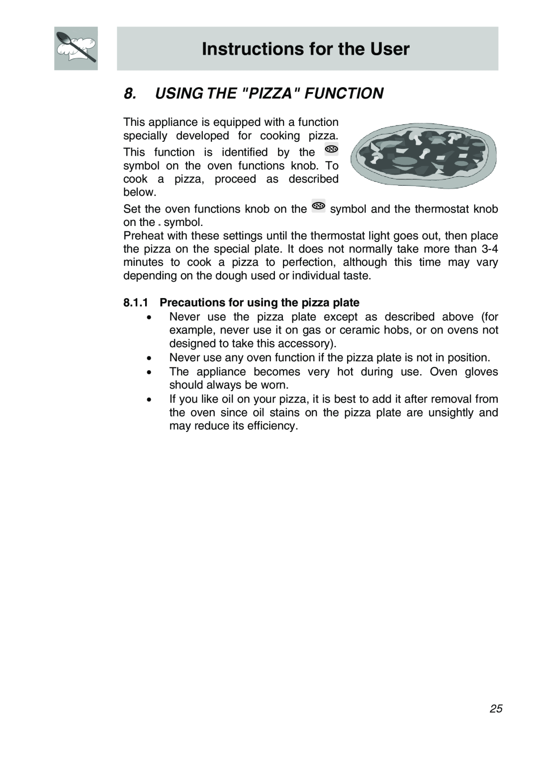 Smeg CSA150X-6 manual Using The Pizza Function, 8.1.1Precautions for using the pizza plate, Instructions for the User 