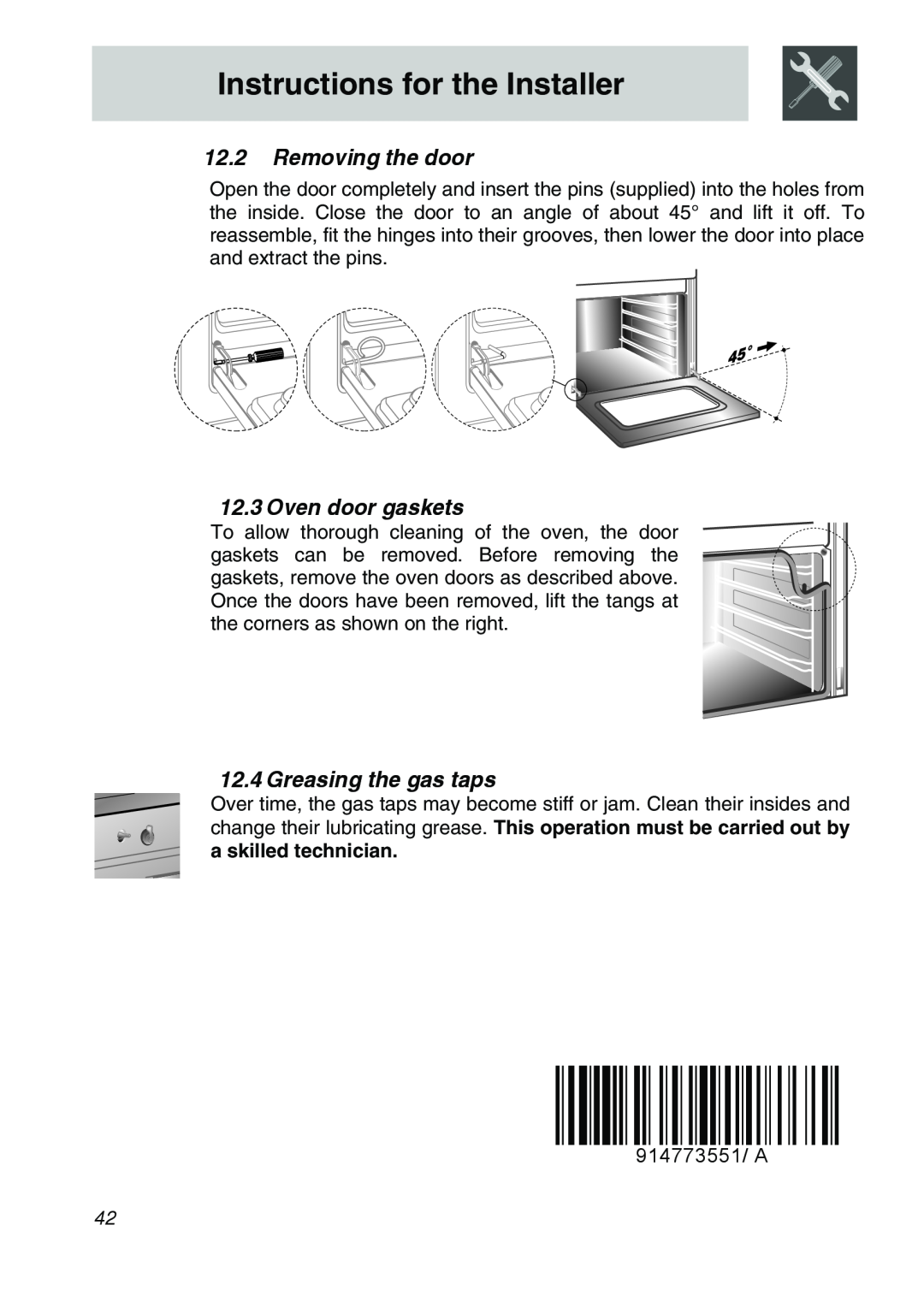 Smeg CSA150X-6 manual 12.2Removing the door, Oven door gaskets, Greasing the gas taps, a skilled technician 