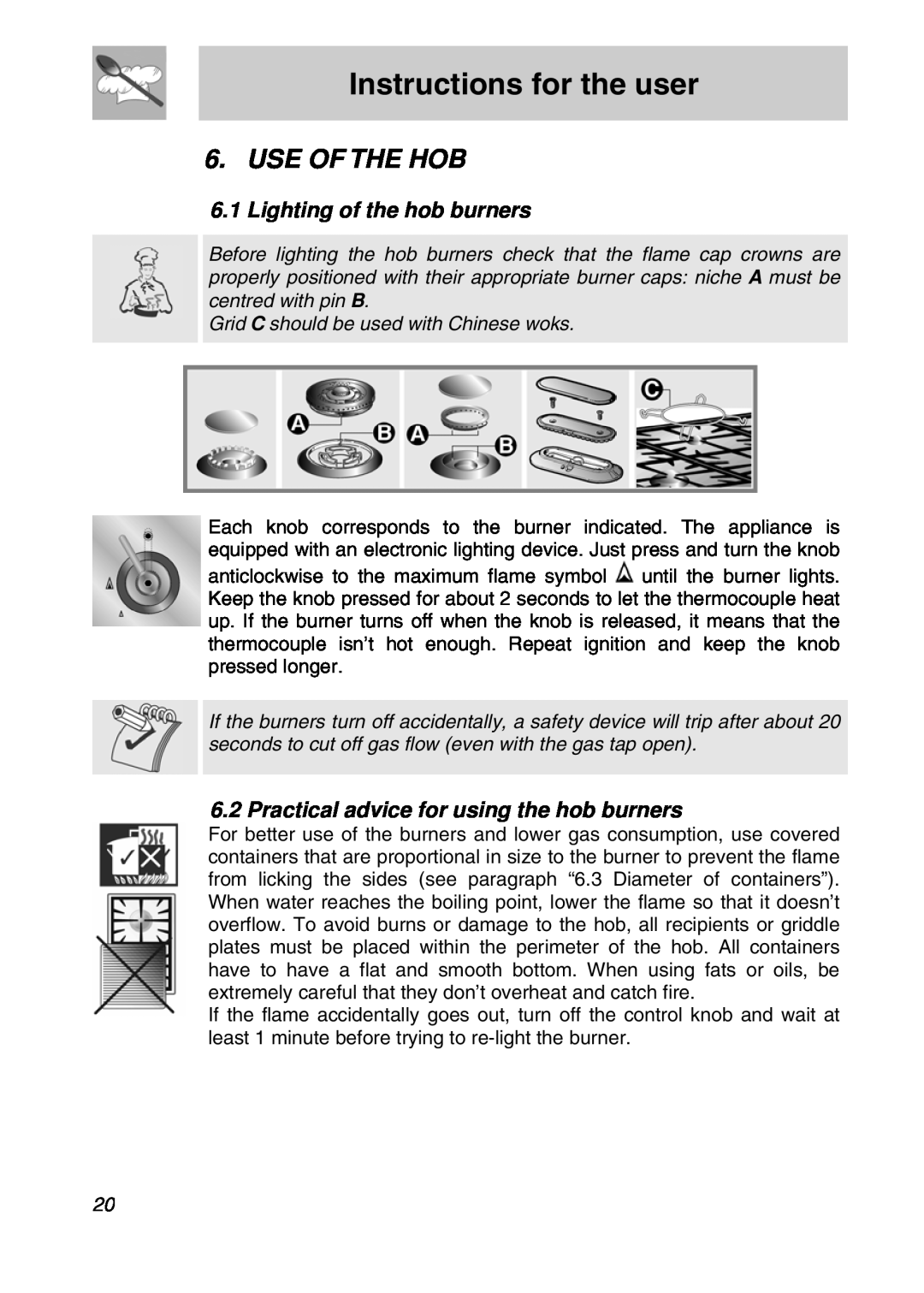 Smeg CSA19ID-6 manual Use Of The Hob, Lighting of the hob burners, Practical advice for using the hob burners 