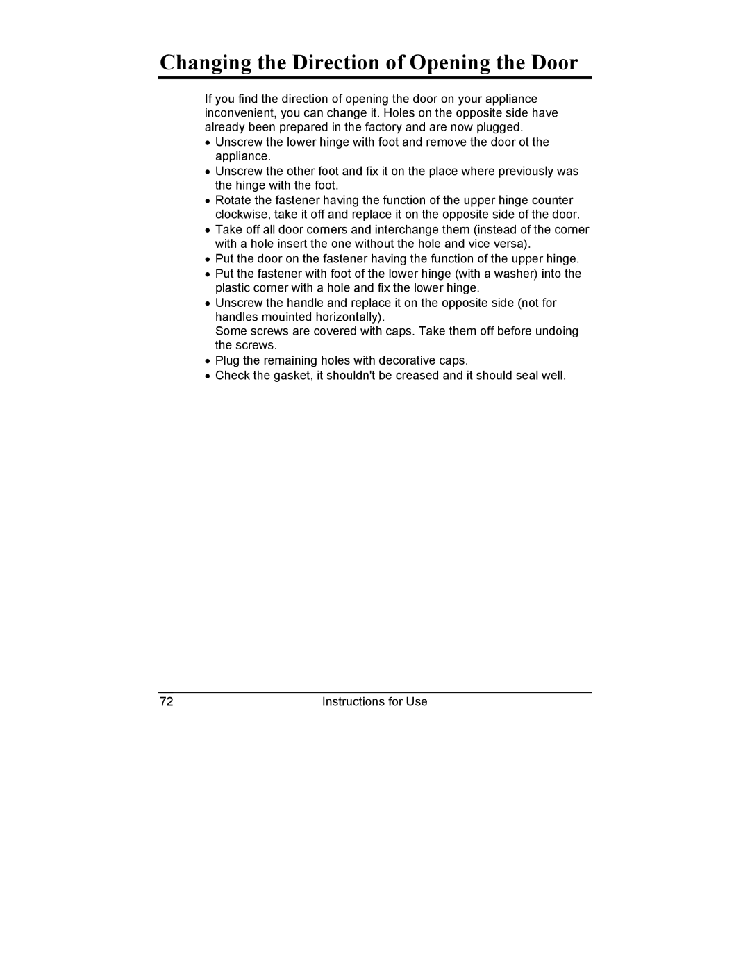 Smeg CV10B manual Changing the Direction of Opening the Door 