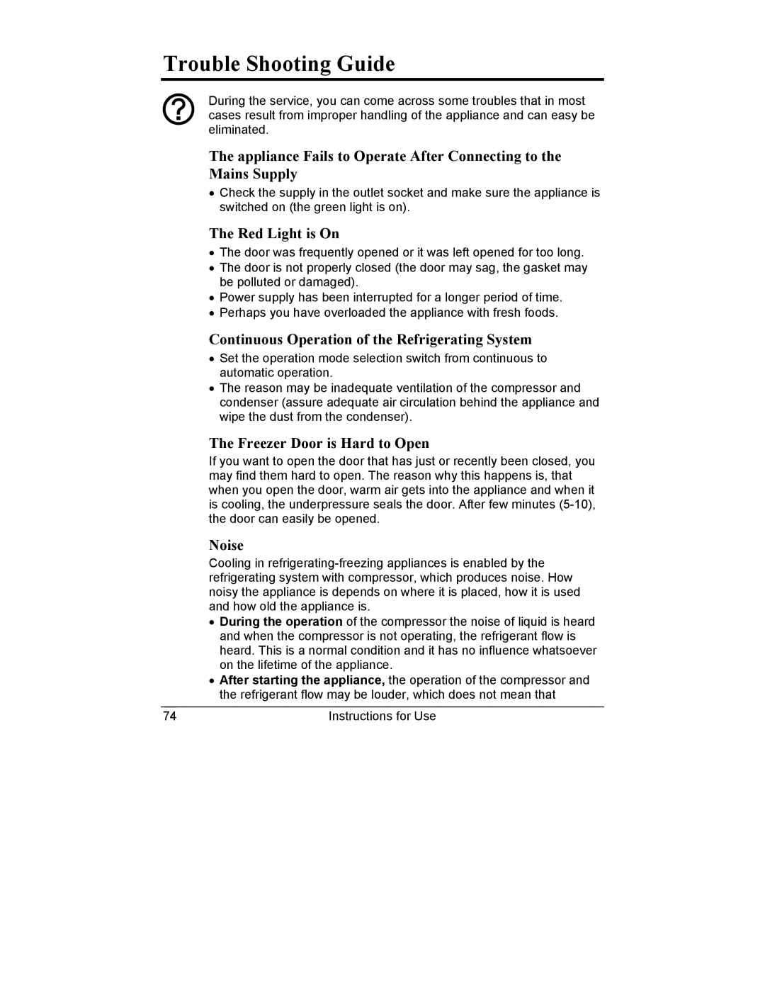 Smeg CV10B manual Trouble Shooting Guide, Red Light is On, Continuous Operation of the Refrigerating System, Noise 