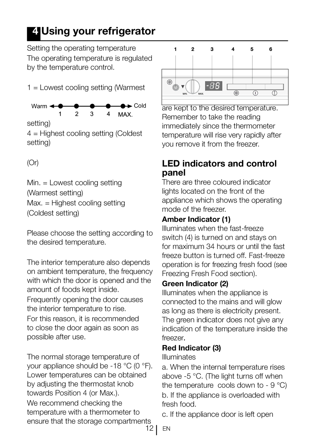 Smeg CV260PNF instruction manual Using your refrigerator, LED indicators and control panel, Red Indicator 