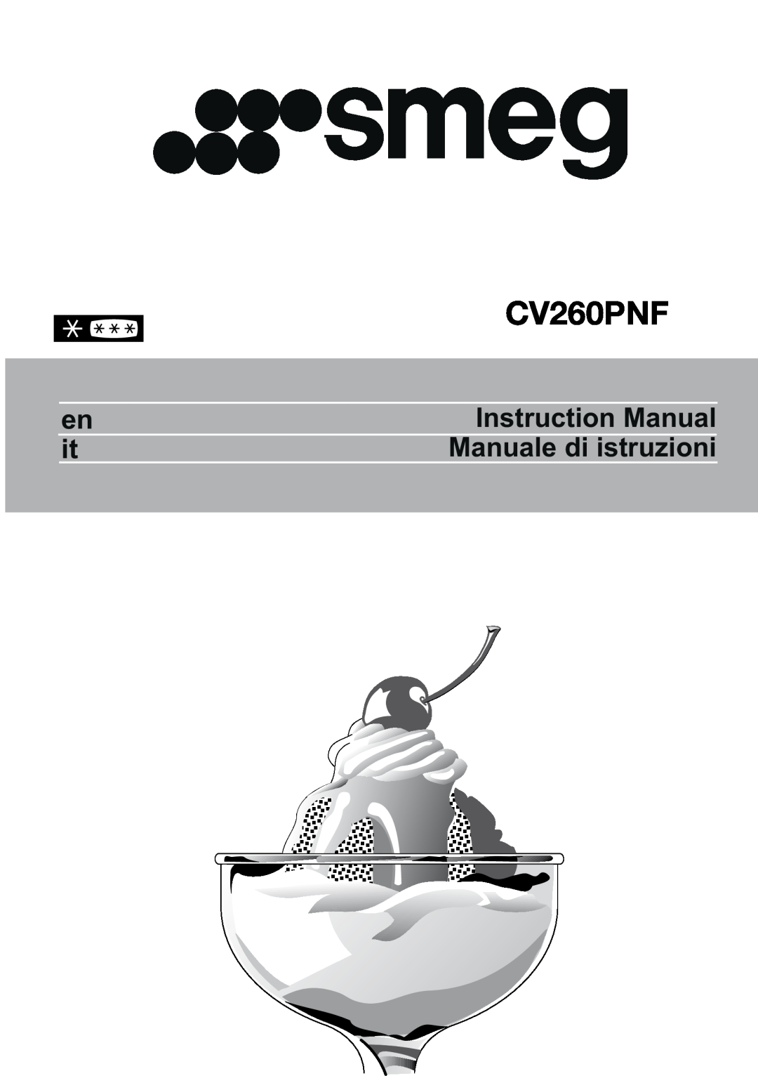 Smeg CV260PNF instruction manual Manuale di istruzioni 